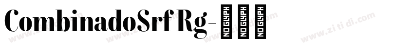 CombinadoSrf Rg字体转换 CombinadoSrf Rg字体转换